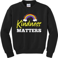 Kindness Matters Colorful Rainbow Be Kind AntiBullying Kids Sweatshirt