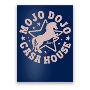 Ken Mojo Dojo Casa House Poster