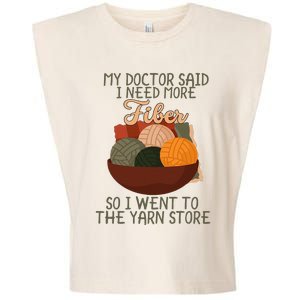 Knitting My Doctor Said I Need More Fiber Knit Knitting Garment-Dyed Women's Muscle Tee