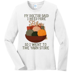 Knitting My Doctor Said I Need More Fiber Knit Knitting Ladies Long Sleeve Shirt