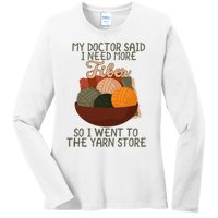 Knitting My Doctor Said I Need More Fiber Knit Knitting Ladies Long Sleeve Shirt