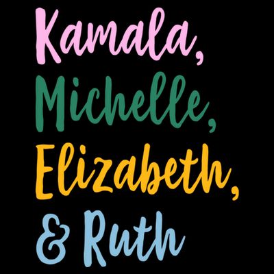 Kamala Michelle Elizabeth And Ruth T-Shirt