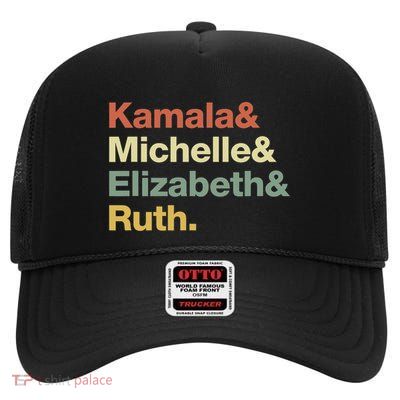 Kamala Michelle Elizabeth Ruth Feminist Political Icons High Crown Mesh Back Trucker Hat