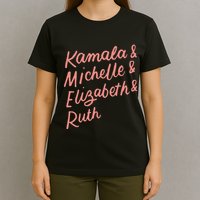 Kamala Michelle Elizabeth & Ruth Feminist Political Icons T-Shirt