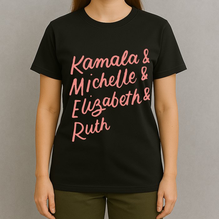 Kamala Michelle Elizabeth & Ruth Feminist Political Icons T-Shirt