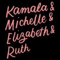 Kamala Michelle Elizabeth & Ruth Feminist Political Icons T-Shirt
