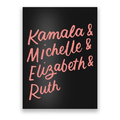 Kamala Michelle Elizabeth & Ruth Feminist Political Icons Poster