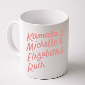 Kamala Michelle Elizabeth & Ruth Feminist Political Icons Coffee Mug