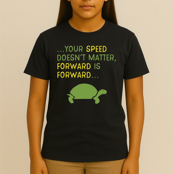 Keep Moving Forward Turtle Positive Motivational Message T-Shirt