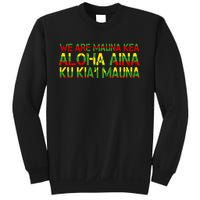 Kanaka Maoli Flag We Are Mauna Kea Sweatshirt