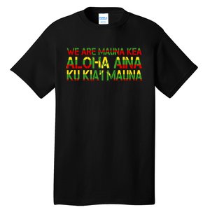 Kanaka Maoli Flag We Are Mauna Kea Tall T-Shirt