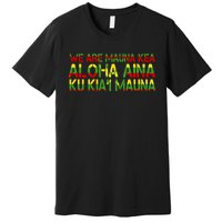 Kanaka Maoli Flag We Are Mauna Kea Premium T-Shirt