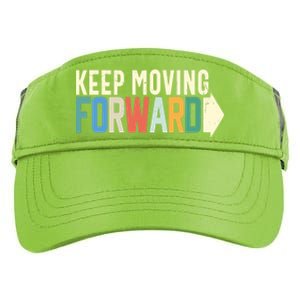 Keep Moving Forward Positive Motivational Inspiring Quote Adult Drive Performance Visor