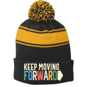 Keep Moving Forward Positive Motivational Inspiring Quote Stripe Pom Pom Beanie