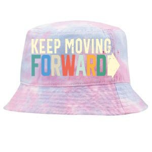 Keep Moving Forward Positive Motivational Inspiring Quote Tie-Dyed Bucket Hat