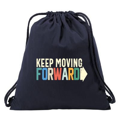 Keep Moving Forward Positive Motivational Inspiring Quote Drawstring Bag