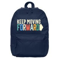 Keep Moving Forward Positive Motivational Inspiring Quote 16 in Basic Backpack