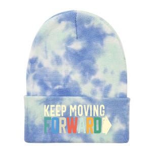 Keep Moving Forward Positive Motivational Inspiring Quote Tie Dye 12in Knit Beanie