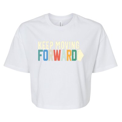 Keep Moving Forward Positive Motivational Inspiring Quote Bella+Canvas Jersey Crop Tee