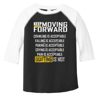 Keep moving forward quitting is not Toddler Fine Jersey T-Shirt