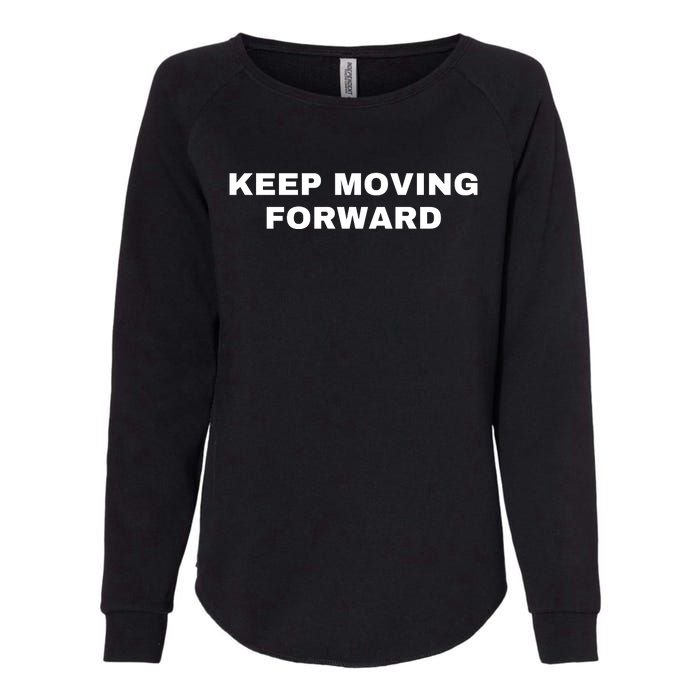 Keep Moving Forward Womens California Wash Sweatshirt