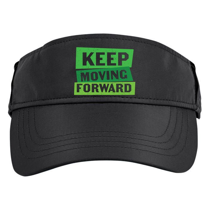 Keep Moving Forrward Mental Health Awareness Adult Drive Performance Visor
