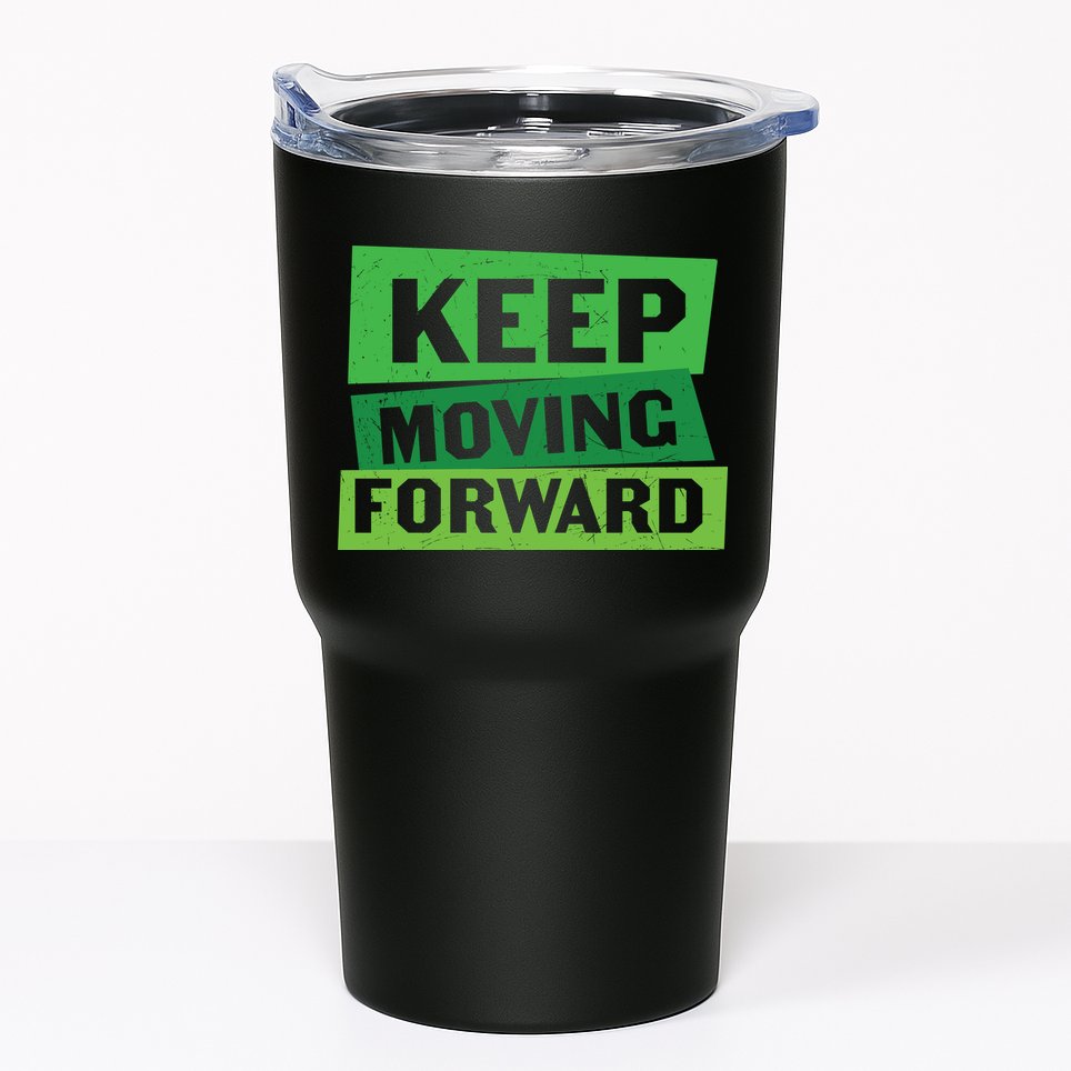 Keep Moving Forrward Mental Health Awareness Tumbler