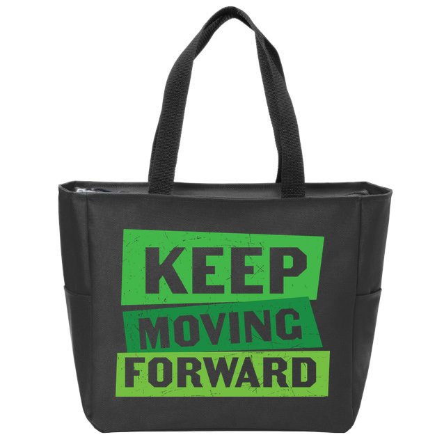 Keep Moving Forrward Mental Health Awareness Zip Tote Bag