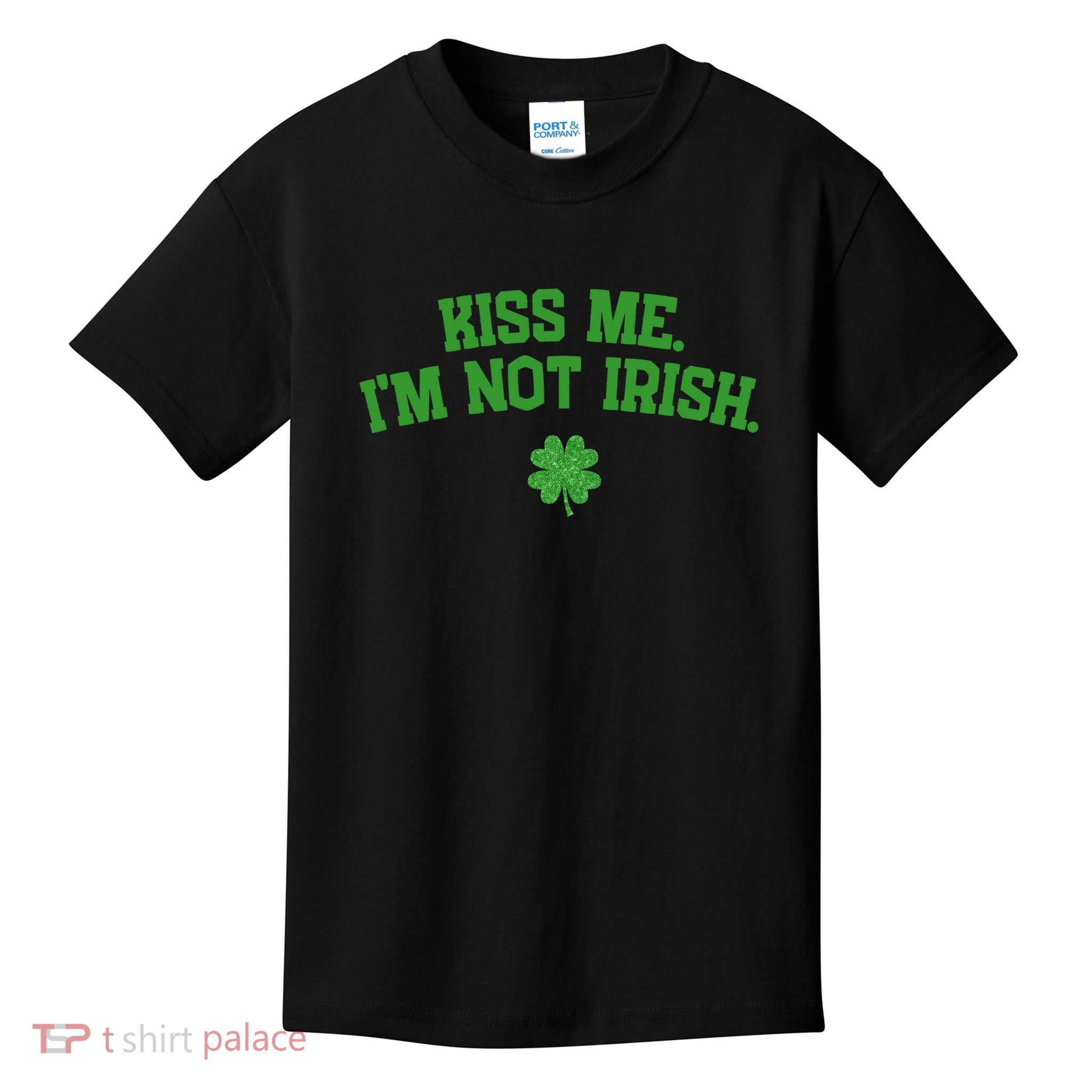Kiss Me Funny I'm Not Irish St Patricks Day Kids T-Shirt