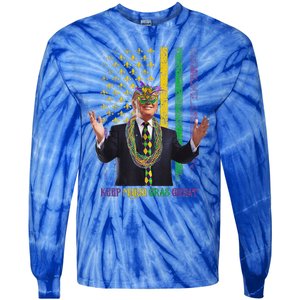 Keep Mardi Gras Great Trump Tie-Dye Long Sleeve Shirt