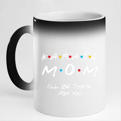 Karate Mom Girl Boy Mom For Wo Mom Life 11oz Black Color Changing Mug