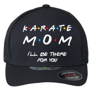 Karate Mom Girl Boy Mom For Wo Mom Life Flexfit Unipanel Trucker Cap