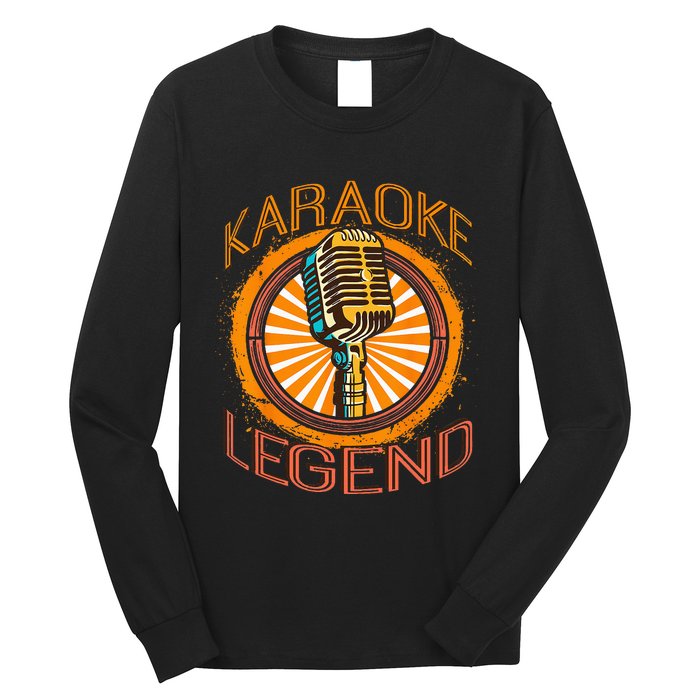 Karaoke Music Gifts Sing Music Bar Singer Karaoke Legend Long Sleeve Shirt