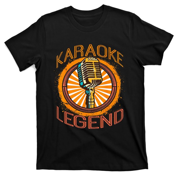 Karaoke Music Gifts Sing Music Bar Singer Karaoke Legend T-Shirt