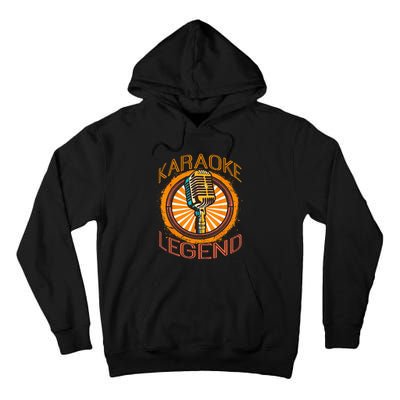 Karaoke Music Gifts Sing Music Bar Singer Karaoke Legend Tall Hoodie