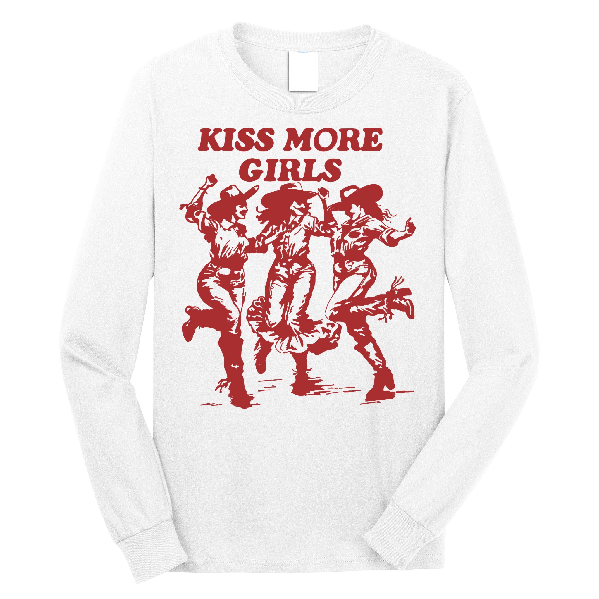 Kiss More Girl Funny Lesbian Bisexual Pride Long Sleeve Shirt