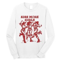 Kiss More Girl Funny Lesbian Bisexual Pride Long Sleeve Shirt