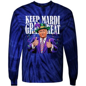 Keep Mardi Gras Great Trump Mardi Gras 2025 Flag Usa Funny Tie-Dye Long Sleeve Shirt