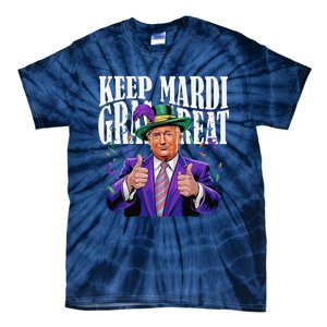 Keep Mardi Gras Great Trump Mardi Gras 2025 Flag Usa Funny Tie-Dye T-Shirt