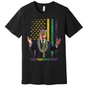 Keep Mardi Gras Great Funny Trump Mardi Gras 2025 Flag Premium T-Shirt