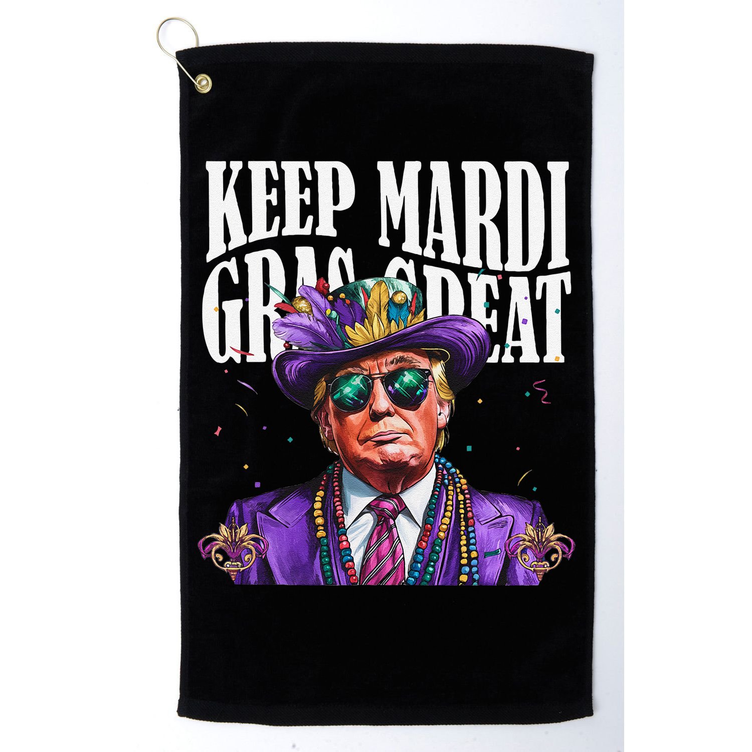 Keep Mardi Gras Great Trump Mardi Gras 2025 Flag Usa Funny Golf Towel