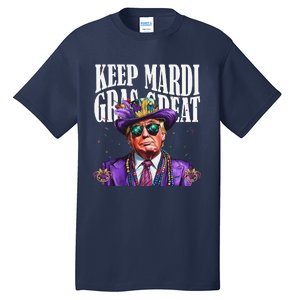 Keep Mardi Gras Great Trump Mardi Gras 2025 Flag Usa Funny Tall T-Shirt