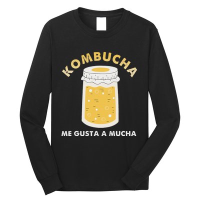 Kombucha Me Gusta A Mucha Scoby Pun Spanish Long Sleeve Shirt