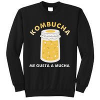 Kombucha Me Gusta A Mucha Scoby Pun Spanish Sweatshirt