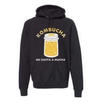 Kombucha Me Gusta A Mucha Scoby Pun Spanish Premium Hoodie