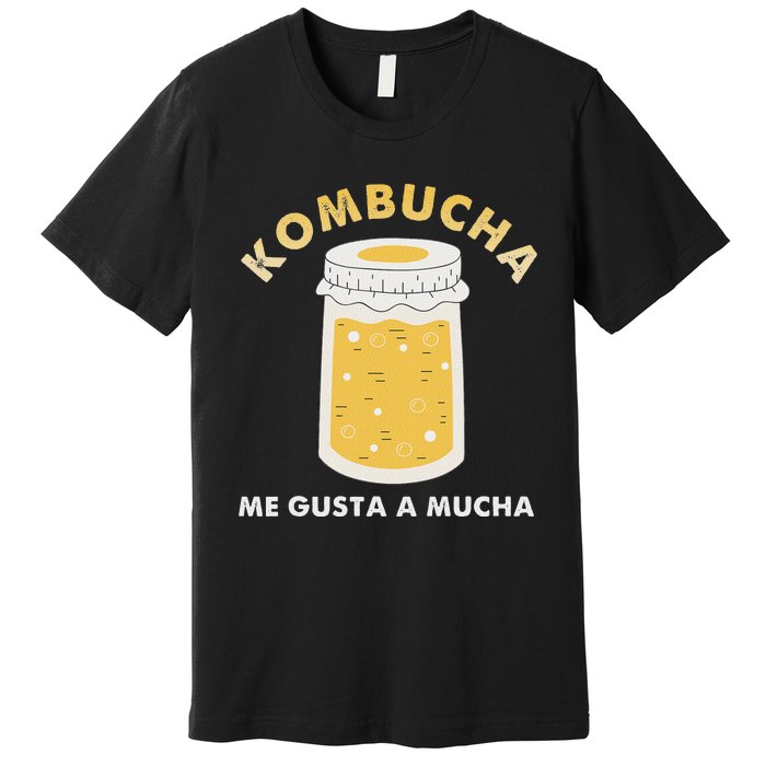 Kombucha Me Gusta A Mucha Scoby Pun Spanish Premium T-Shirt