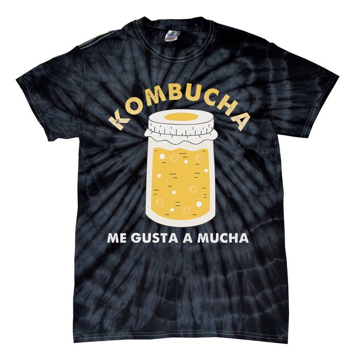 Kombucha Me Gusta A Mucha Scoby Pun Spanish Tie-Dye T-Shirt