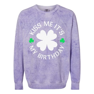 Kiss Me It's My Birthday St Patricks Day Colorblast Crewneck Sweatshirt