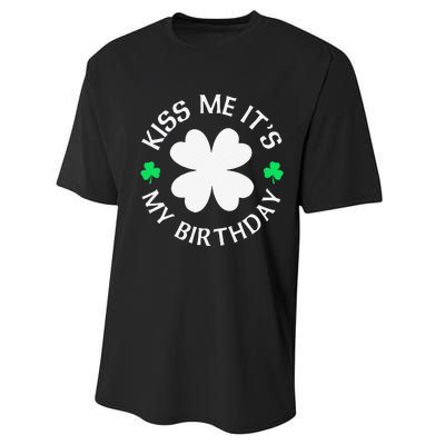 Kiss Me It's My Birthday St Patricks Day Performance Sprint T-Shirt