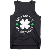 Kiss Me It's My Birthday St Patricks Day Tank Top